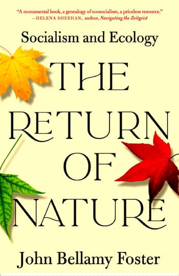 sprede tilstødende Fremhævet The Return of Nature: Socialism and Ecology | Climate & Capitalism